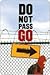 Do Not Pass Go