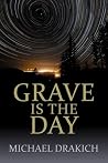 Grave is the Day