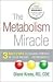 The Metabolism Miracle: 3 E...