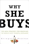 Why She Buys: The...