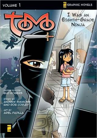 I Was an Eighth-Grade Ninja (Tomo #1)