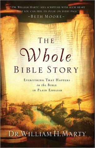 The Whole Bible Story: Everything That Happens in the Bible in Plain English (Kindle Edition)