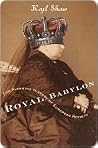 Royal Babylon: Th...