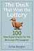 The Duck That Won the Lottery: and 99 Other Bad Arguments