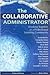 The Collaborative Administr...