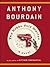 The Bobby Gold Stories by Anthony Bourdain