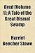 Dred: A Tale of the Great Dismal Swamp, vol. 1