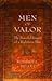 Men of Valor: The Powerful Impact of a Righteous Man