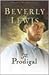 The Prodigal by Beverly   Lewis