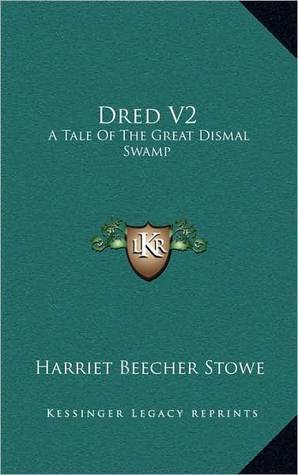Dred V2: A Tale Of The Great Dismal Swamp