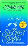 The Secret Swan: ...