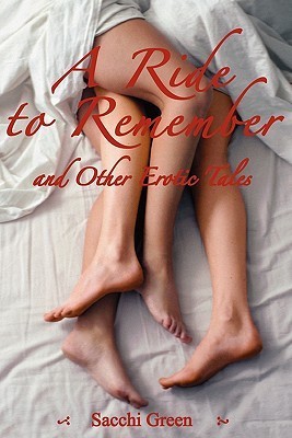 A Ride to Remember and Other Erotic Tales (Kindle Edition)