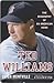 Ted Williams: The Biography of an American Hero