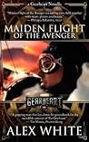The Gearheart: Maiden Flight of the Avenger