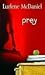 Prey by Lurlene McDaniel Prey by Lurlene McDaniel