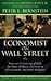 Economist on Wall Street (Peter L. Bernstein's Finance Classics) by Peter L. Bernstein