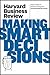 Harvard Business Review on Making Smart Decisions by Harvard Business Publishing