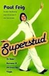 Superstud: Or How...