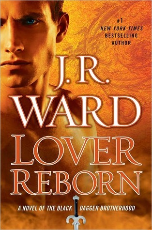Lover Reborn (Black Dagger Brotherhood, #10)