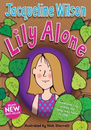 Lily Alone: A classic story from the bestselling author Jacqueline Wilson
