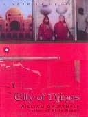 City of Djinns: A Year in Delhi