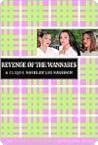 Revenge of the Wannabes by Lisi Harrison