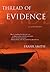 Thread of Evidence by Frank   Smith