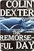 The Remorseful Day by Colin Dexter