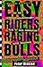 Easy Riders, Raging Bulls