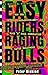 Easy Riders, Raging Bulls