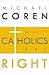 Why Catholics are Right