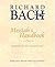 Messiah's Handbook: Reminders for the Advanced Soul: Reminders for the Advanced Soul - The Lost Book from Illusions