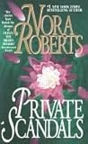 Private Scandals by Nora Roberts