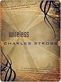 Wireless by Charles Stross