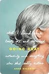Going Gray: What ...