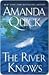 The River Knows by Amanda Quick
