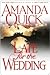 Late for the Wedding by Amanda Quick