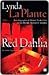 The Red Dahlia by Lynda La Plante