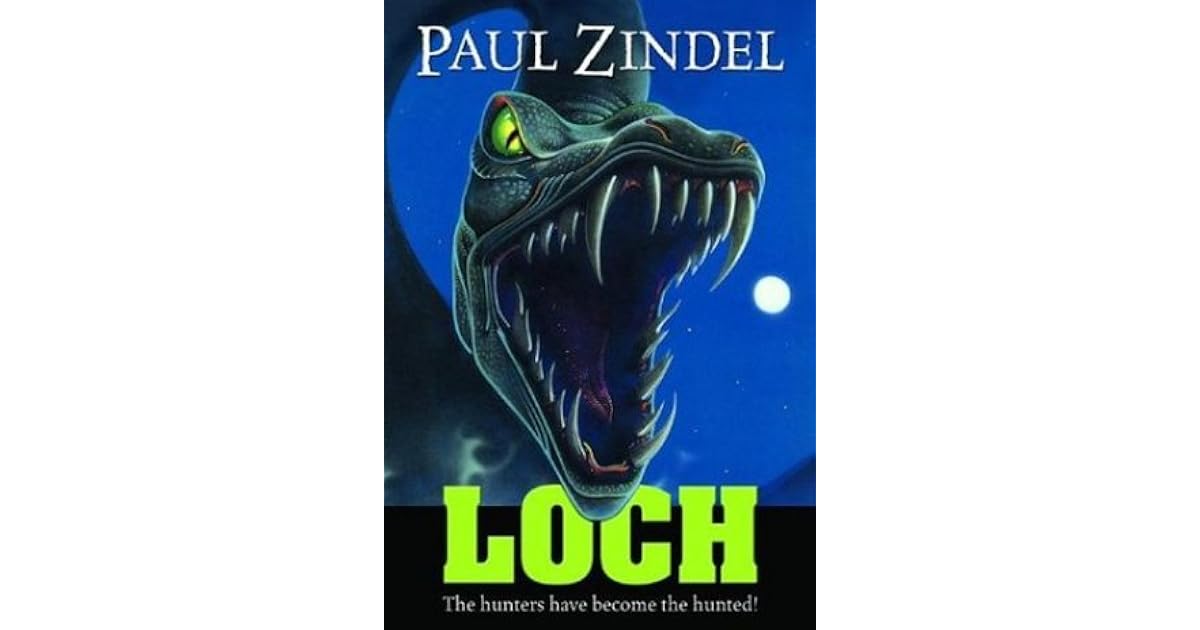 Loch by Paul Zindel