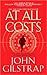 At All Costs by John Gilstrap