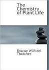 The Chemistry of Plant Life