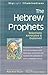 The Hebrew Prophets: Selections Annotated & Explained: Selections Annotated and Explained (SkyLight Illuminations Book 9)