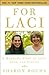 For Laci by Sharon Rocha