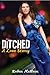 Ditched: A Love Story