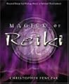 Magick of Reiki: ...