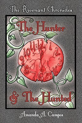 The Hunter & the Hunted (The Revenant Chronicles Book 1)