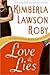 Love & Lies by Kimberla Lawson Roby Love & Lies by Kimberla Lawson Roby