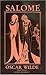 Salome by Oscar Wilde