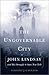 The Ungovernable City: John Lindsay's New York and the Crisis of Liberalism