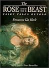 Book cover for The Rose and The Beast: Fairy Tales Retold